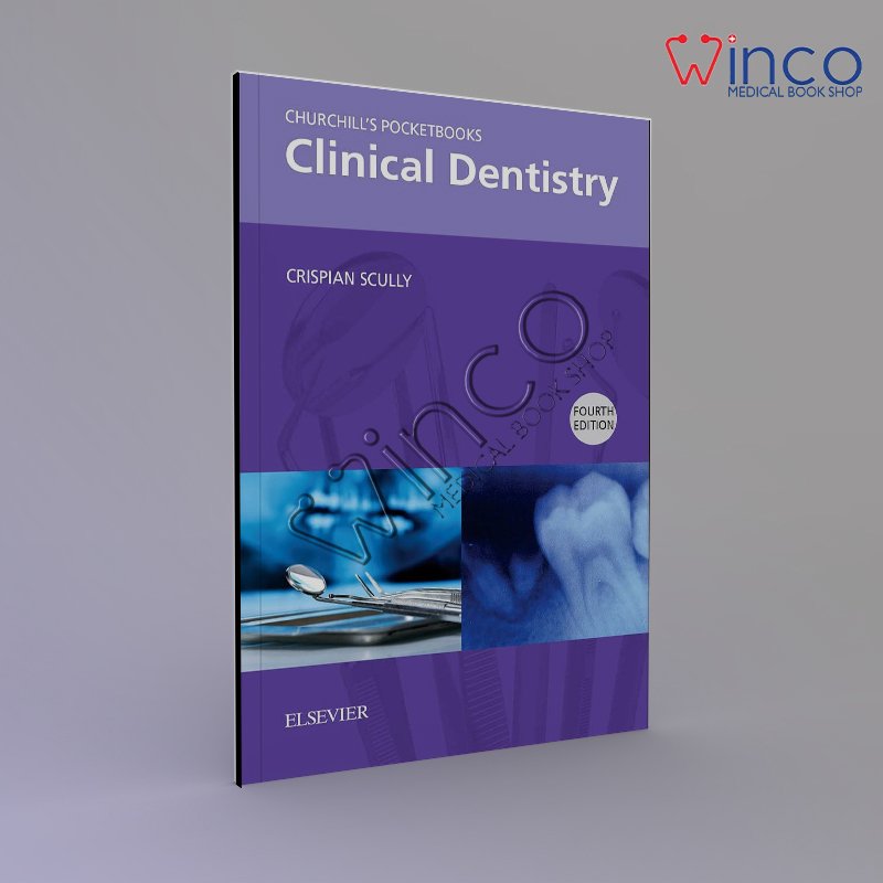 Churchill's Pocketbooks Clinical Dentistry (Churchill Pocketbooks) 4th Edition