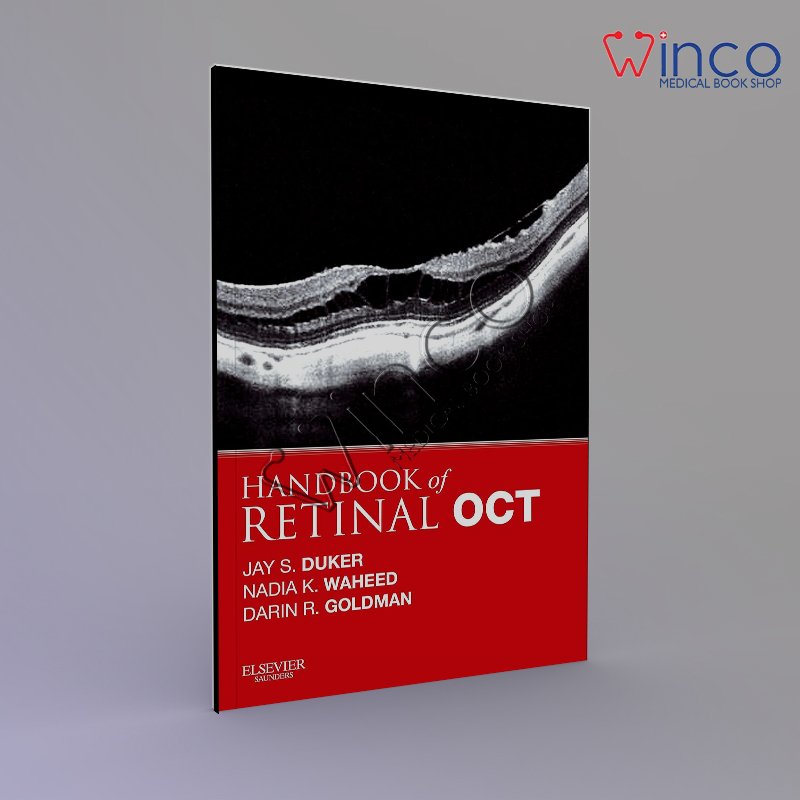 Handbook of Retinal OCT: Optical Coherence Tomography 1st Edition