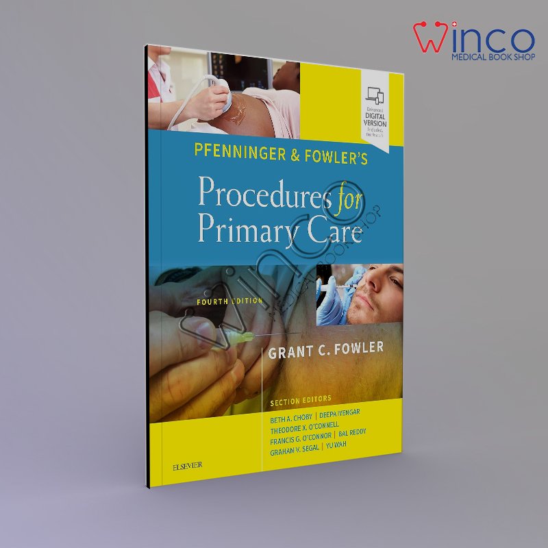 Pfenninger and Fowler's Procedures for Primary Care 4th Edition
