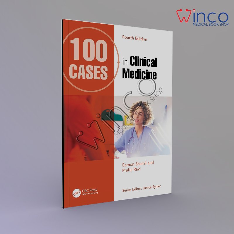 100 Cases in Clinical Medicine 4th Edition