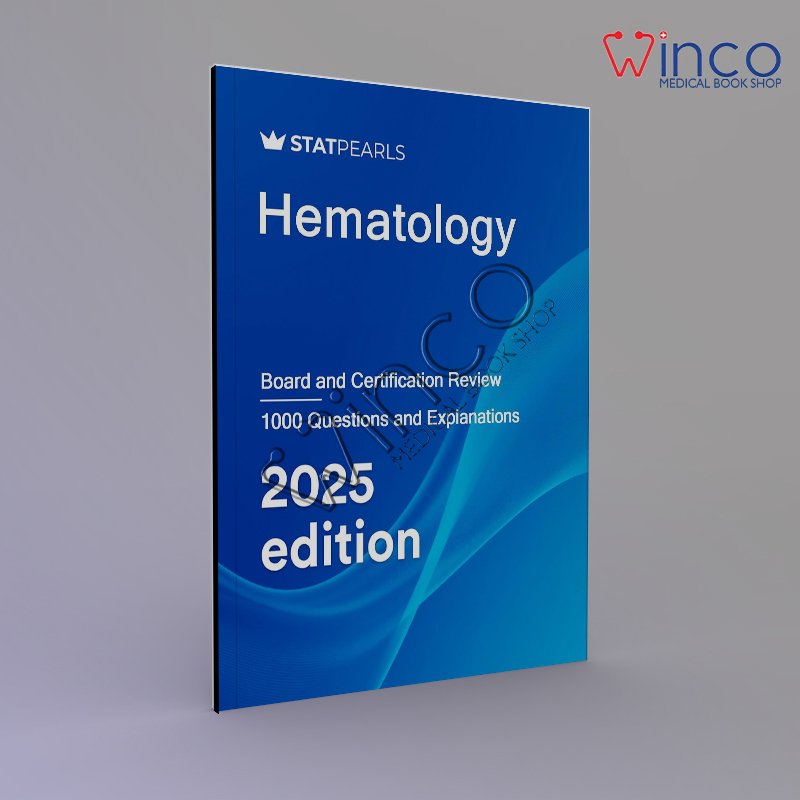 Hematology: Board and Certification Review Kindle Edition