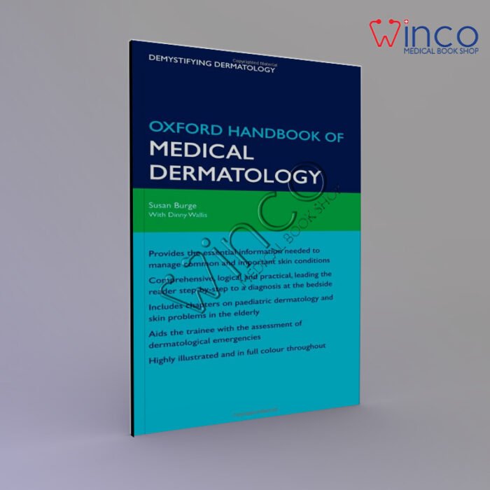 Oxford Handbook of Medical Dermatology (Oxford Medical Handbooks) 1st Edition
