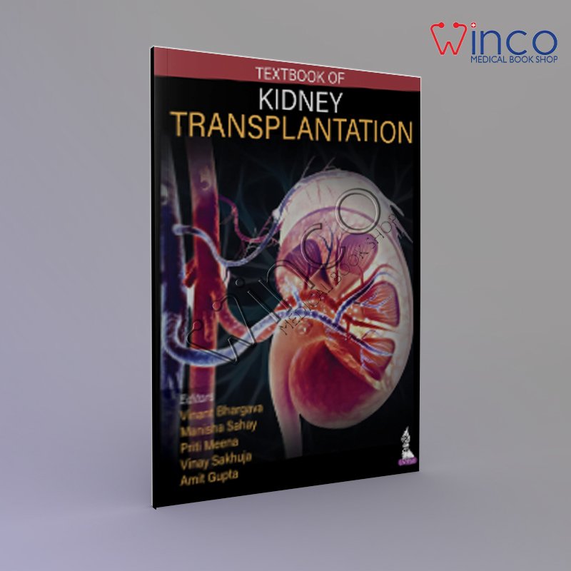Textbook of Kidney Transplantation