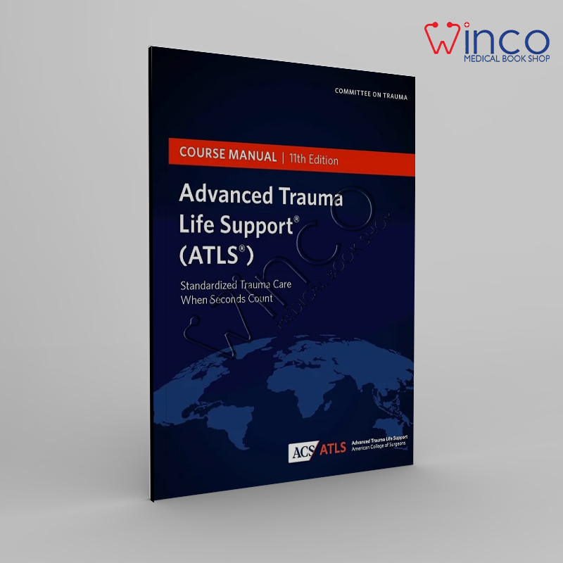 ATLS Advanced Trauma Life Support 11th Ed