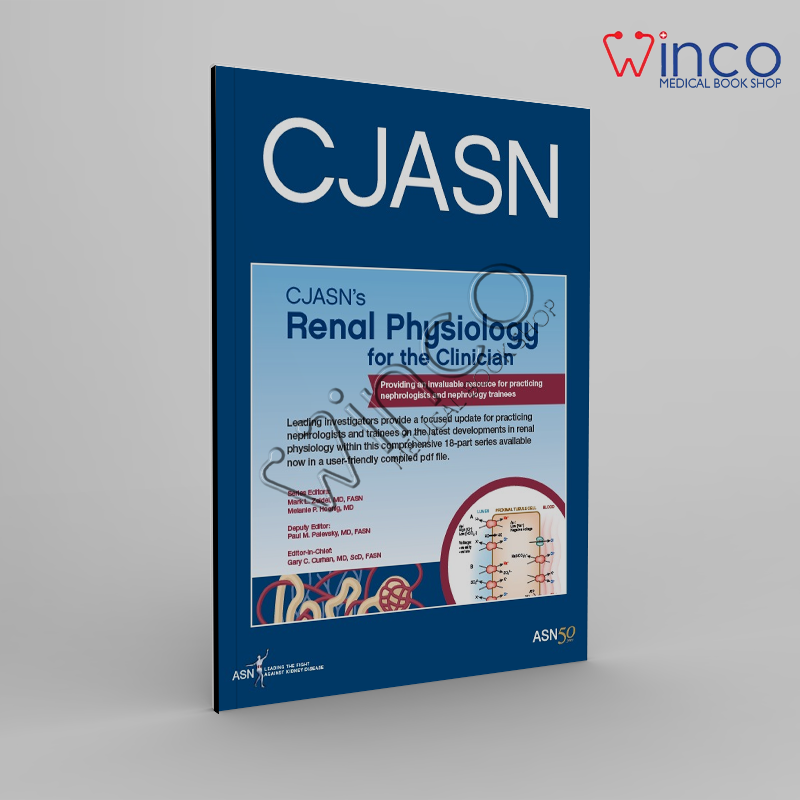 CJASN CJASN's Renal Physiology for the Clinician