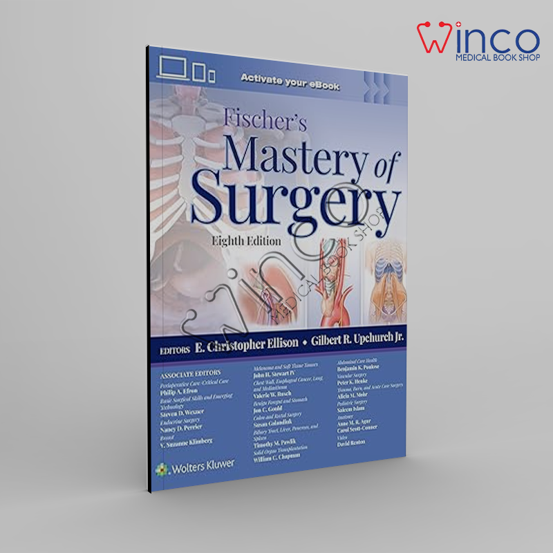 Fischer's Mastery of Surgery: Print + eBook with Multimedia Eighth Edition
