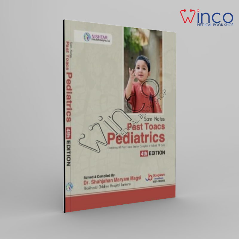 Sam Notes PAST TOACS PEDIATRICS 4rd Edition