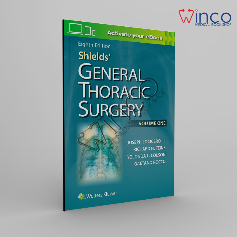 Shields' General Thoracic Surgery, (2 volumes)