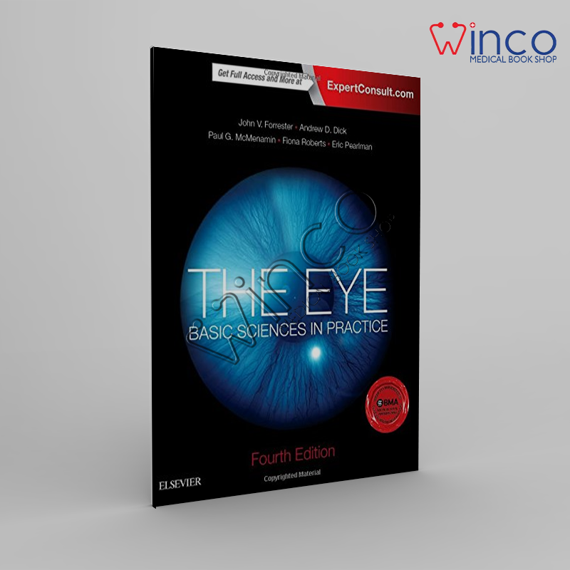 The Eye: Basic Sciences in Practice