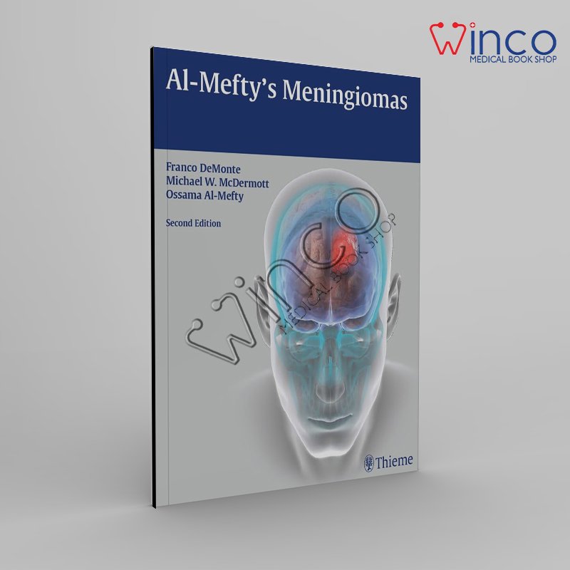 Al-Mefty's Meningiomas 2nd Edition, Kindle Edition