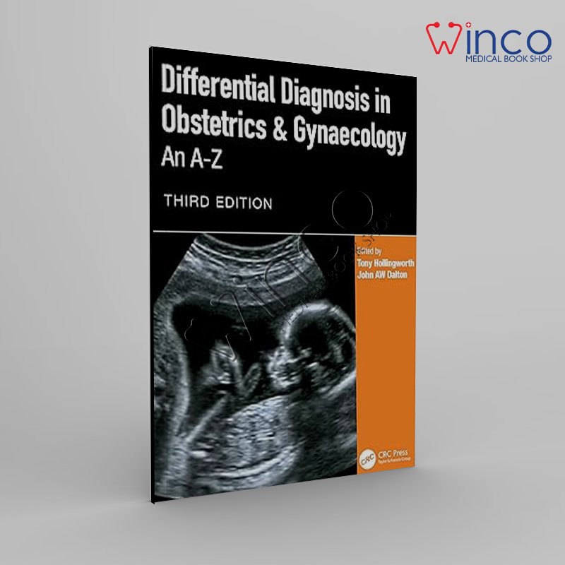 Differential Diagnosis in Obstetrics & Gynaecology: An A-Z, 2ed