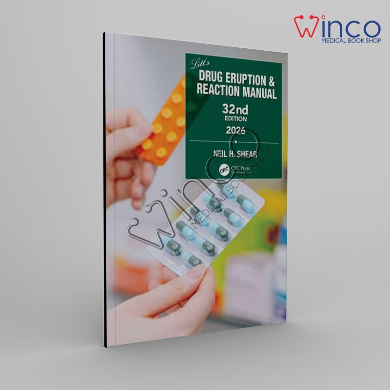 Litt's Drug Eruption & Reaction Manual Edited By Neil H. Shear 32nd Edition