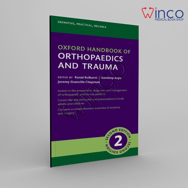 Oxford Handbook of Trauma and Orthopaedics (Oxford Medical Handbooks) 2nd Edition