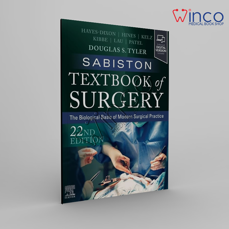 Sabiston Textbook of Surgery: The Biological Basis of Modern Surgical Practice 22nd Edition