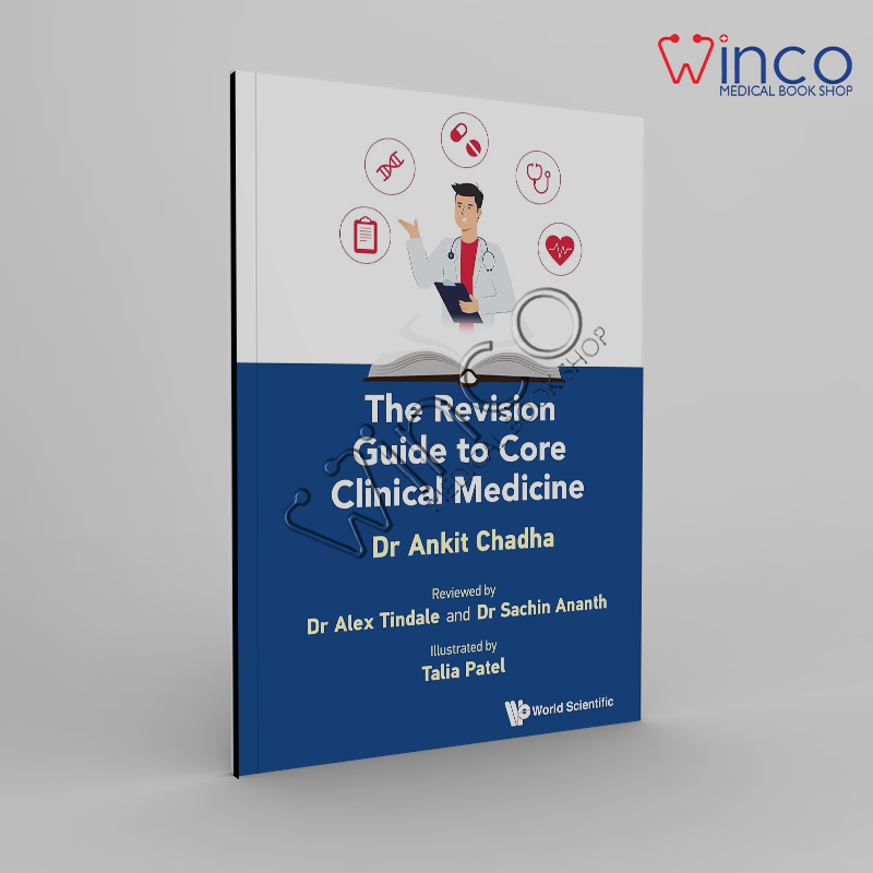 The Revision Guide to Core Clinical Medicine Kindle Edition