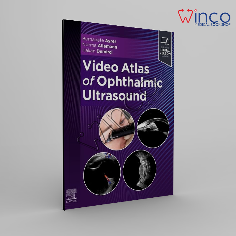 Video Atlas of Ophthalmic Ultrasound 1st Edition