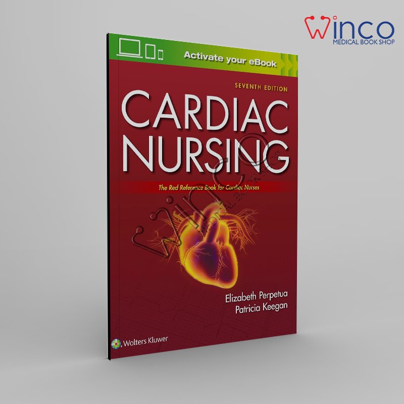 Cardiac Nursing 7th Edition