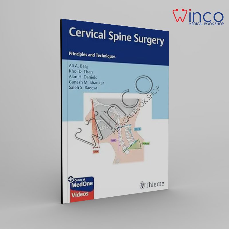 Cervical Spine Surgery: Principles and Techniques