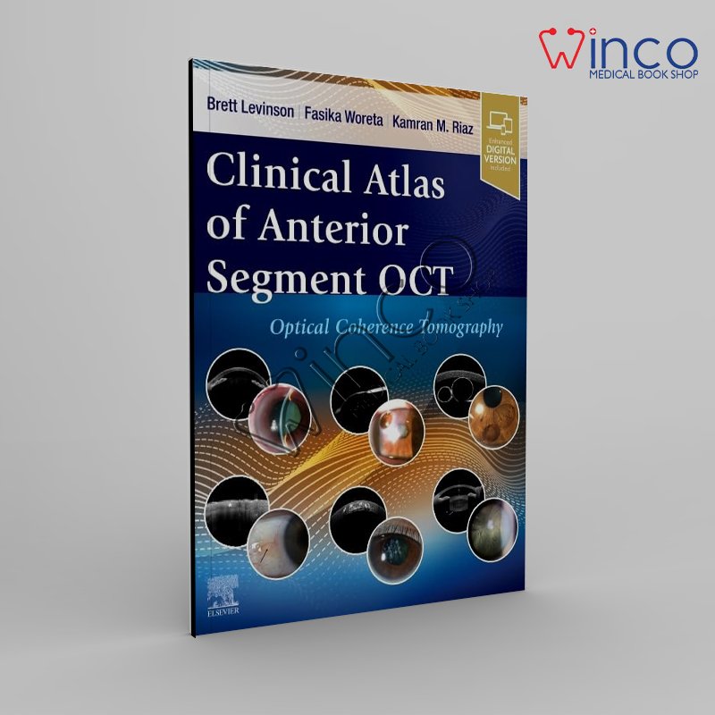Clinical Atlas of Anterior Segment OCT: Optical Coherence Tomography 1st Edition