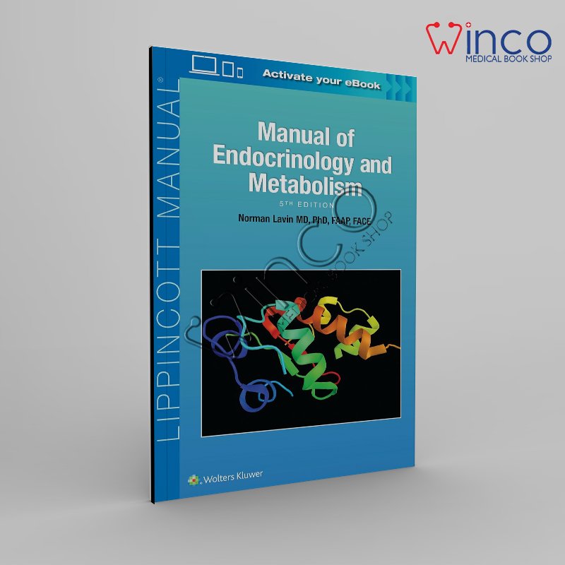 Manual of Endocrinology and Metabolism (Lippincott Manual Series) Fifth Edition