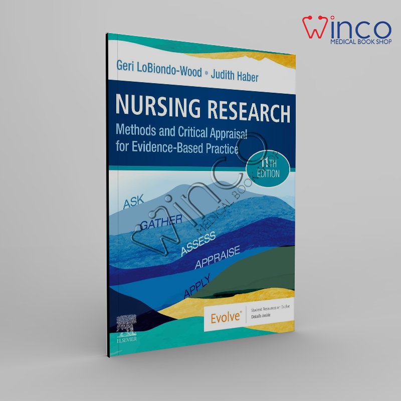 Nursing Research: Methods and Critical Appraisal for Evidence-Based Practice 11th Edition