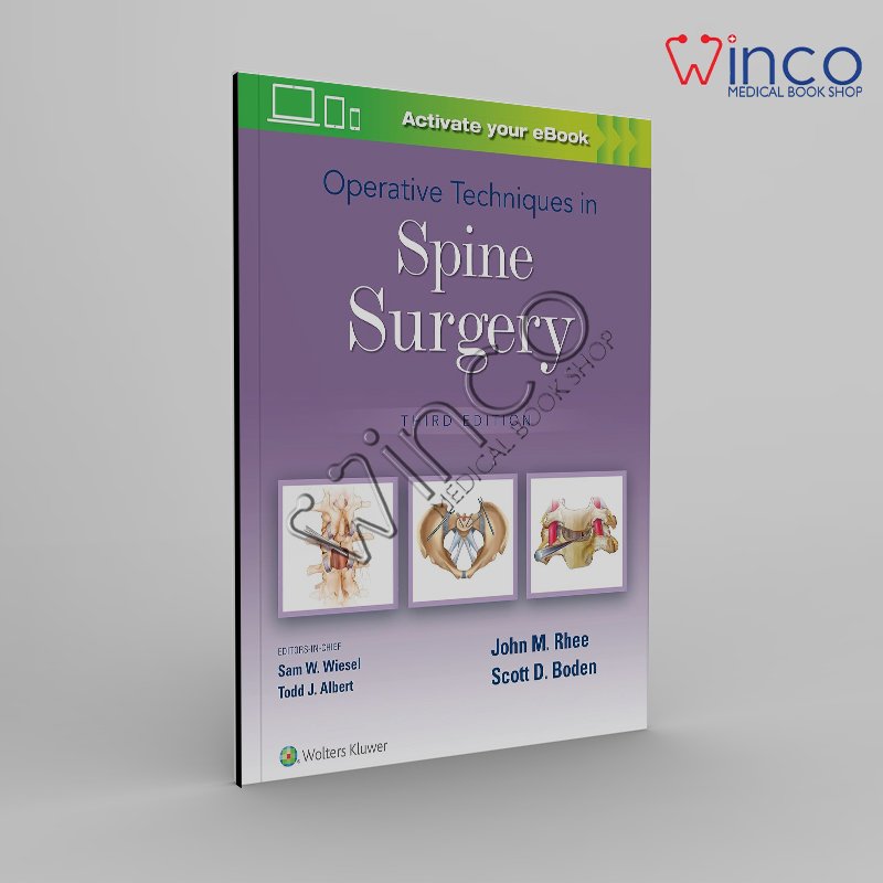 Operative Techniques in Spine Surgery Third Edition