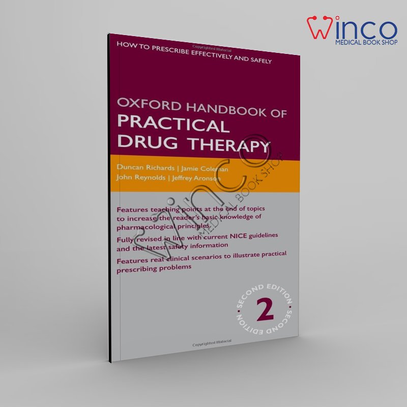 Oxford Handbook of Practical Drug Therapy (Oxford Medical Handbooks) 2nd Edition