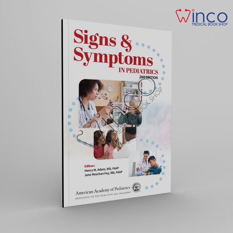 Signs & Symptoms in Pediatrics 2nd Edition