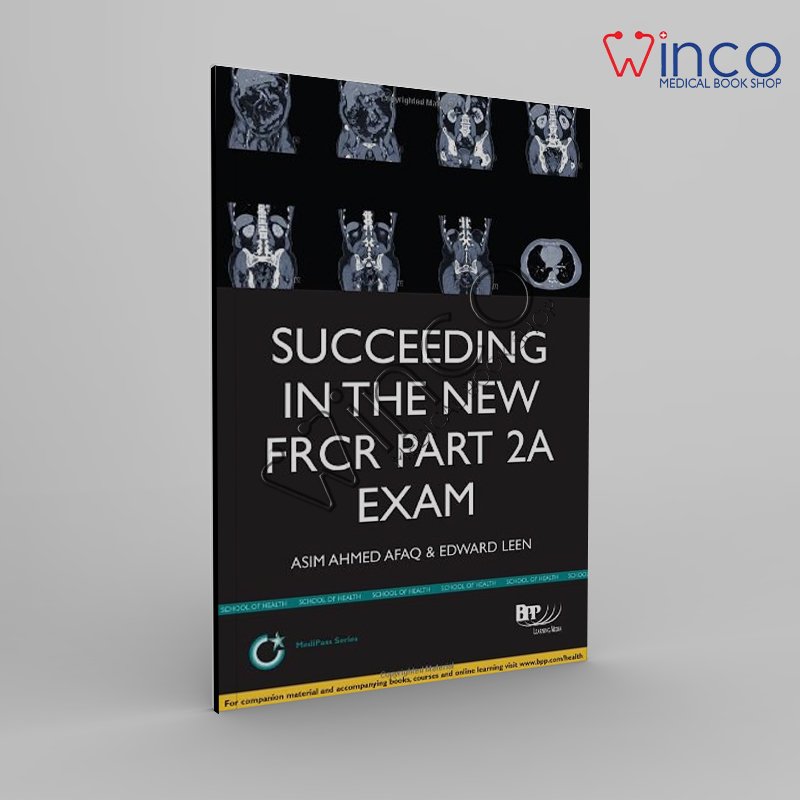 Succeeding in the New FRCR Part 2a Exam: Single Best Answer (SBA) Revision Questions for Modules 1-6