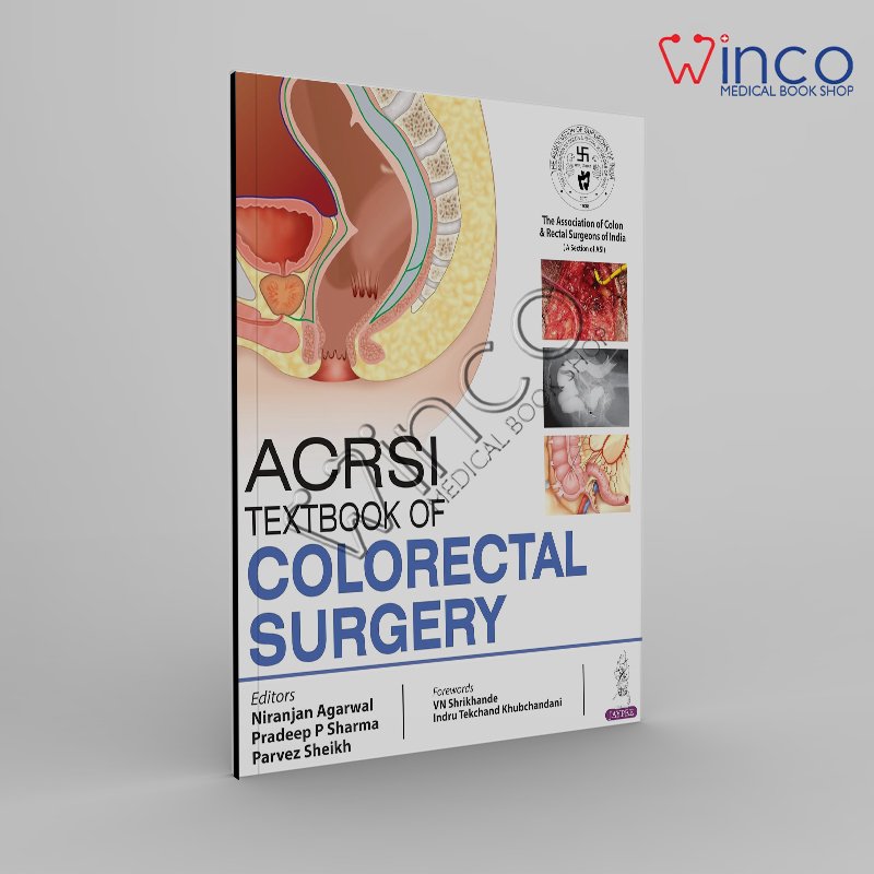 Textbook of Colorectal Surgery 1st Edition
