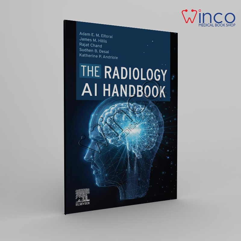 The Radiology AI Handbook Kindle Edition