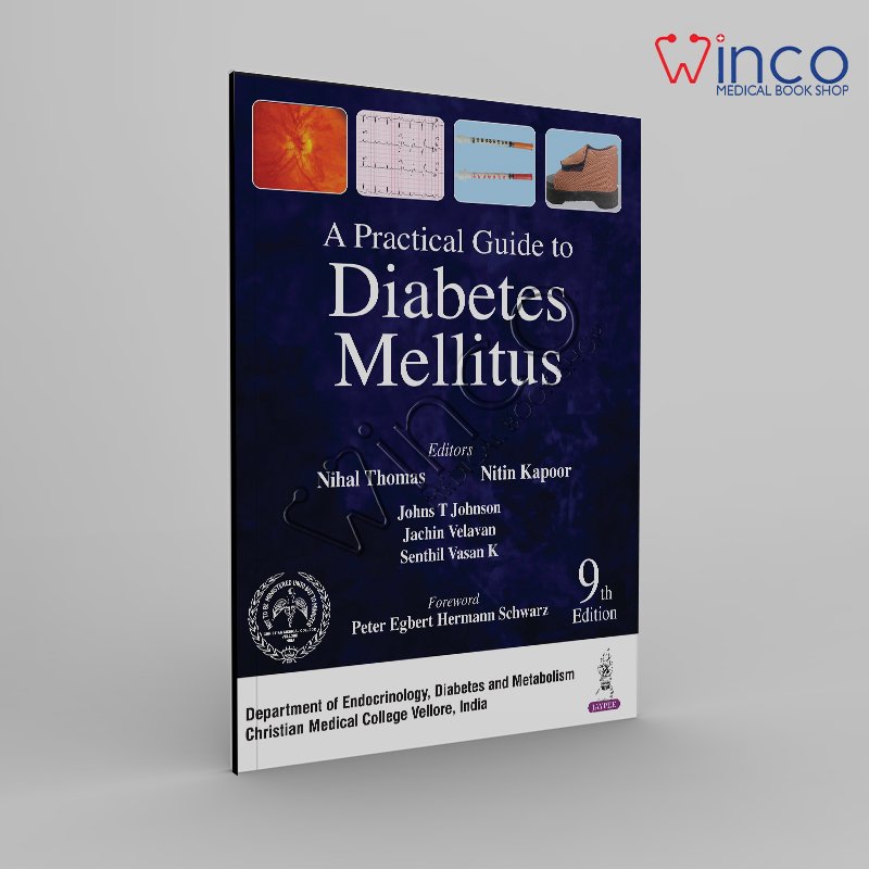 A Practical Guide to Diabetes Mellitus