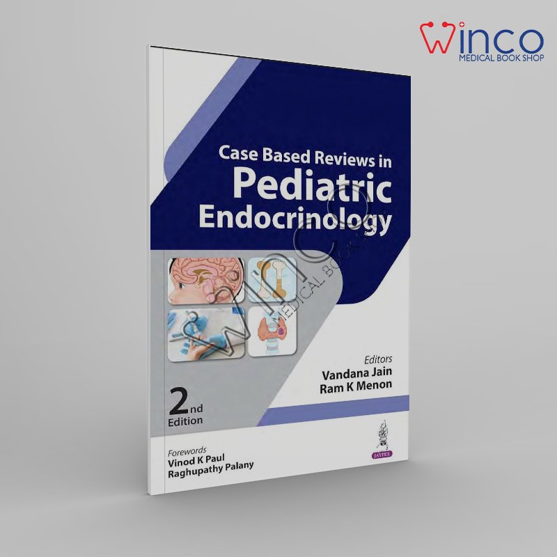 CASE BASED REVIEWS IN PEDIATRIC ENDOCRINOLOGY 