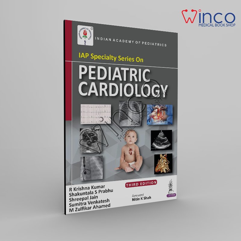 IAP Specialty Series on Pediatric Cardiology 3rd Edition