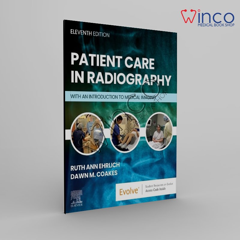 Patient Care in Radiography: With an Introduction to Medical Imaging 11th Edition