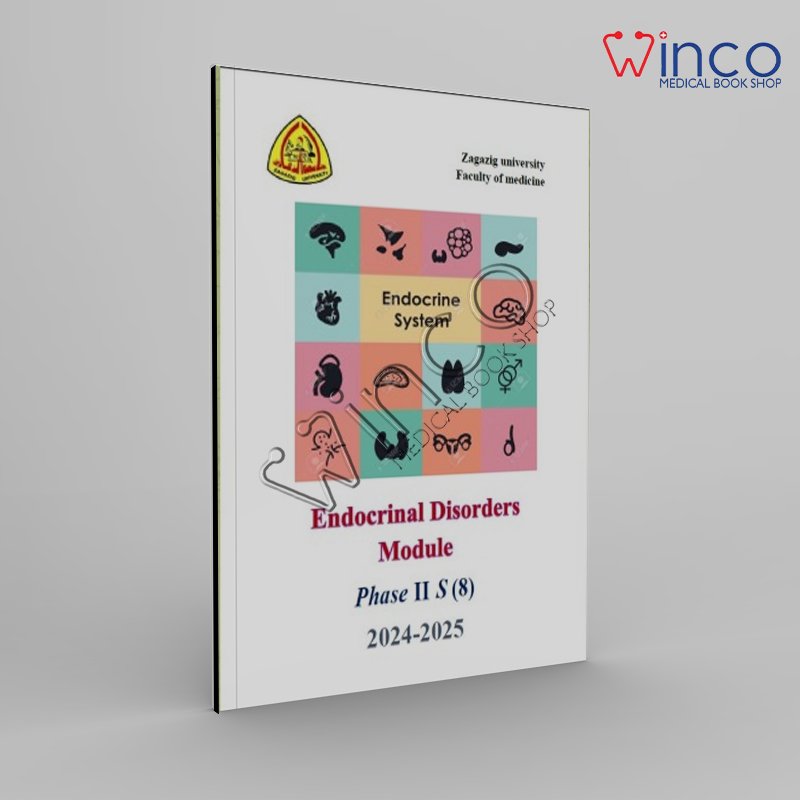 Endocrine System d Endocrinal Disorders Module Phase II S (8) 2024-2025