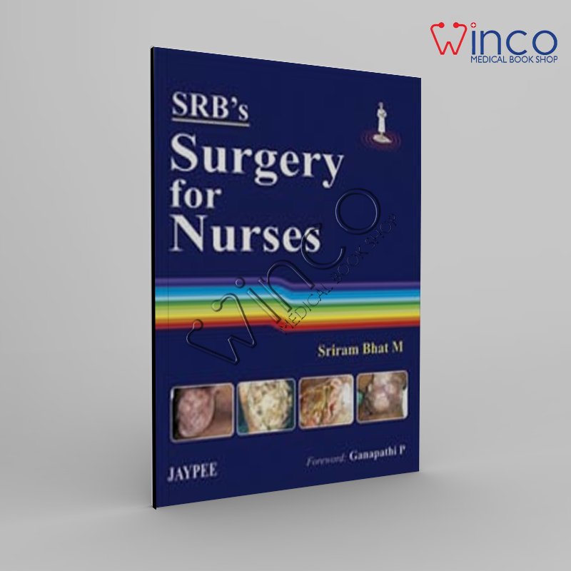 SRB's Surgery For Nurses